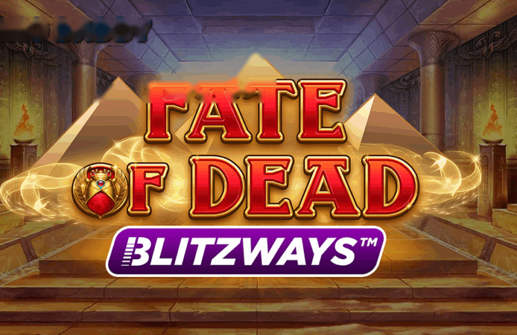 Fate Of Dead Blitzways Casino Slot